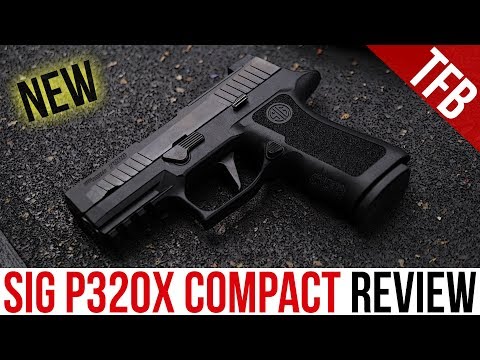 The NEW SIG P320X Compact (P320X-C) Review: eXcellent or "meh"-Xcellent?