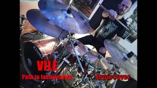 VILE - Path to Incineration - Drum Cover