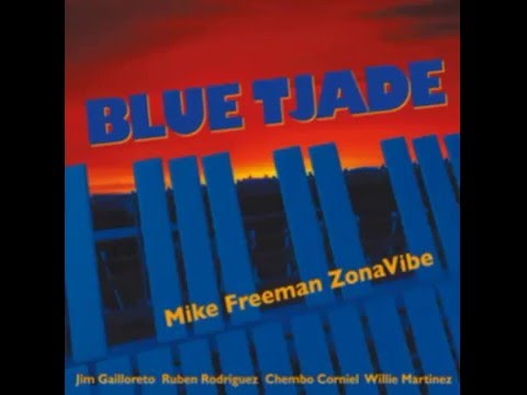 Mike Freeman ZonaVibe - Blue Tjade