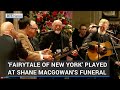 'Fairytale of New York' played at Shane MacGowan's funeral