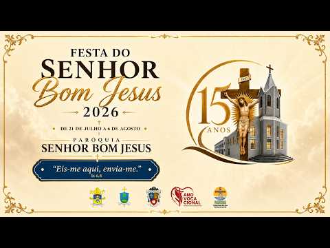 5ª Noite da Festa do Senhor Bom Jesus 2026
