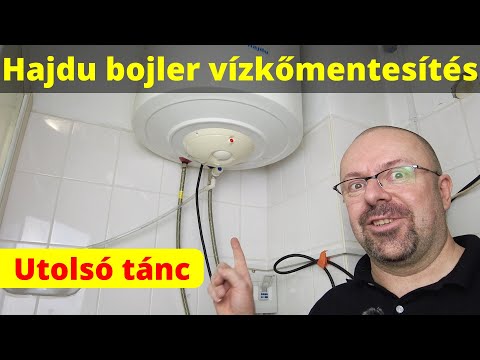 Hajdu bojler vízkőmentesítés - Utolsó tánc