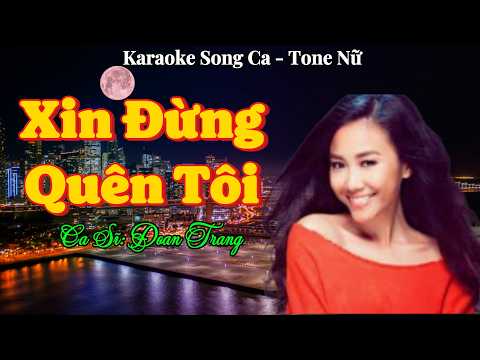 233. Xin Đừng Quên Tôi