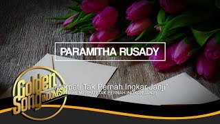 PARAMITHA RUSADY - Merpati Tak Pernah Ingkar Janji (Official Audio)