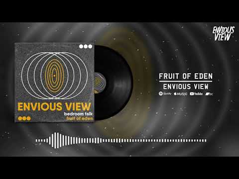 Envious View - Fruit of Eden [Visual]