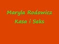 Maryla Rodowicz - Kasa i Seks 