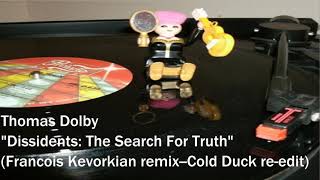 Thomas Dolby - Dissidents (FK remix--Cold Duck re-edit)