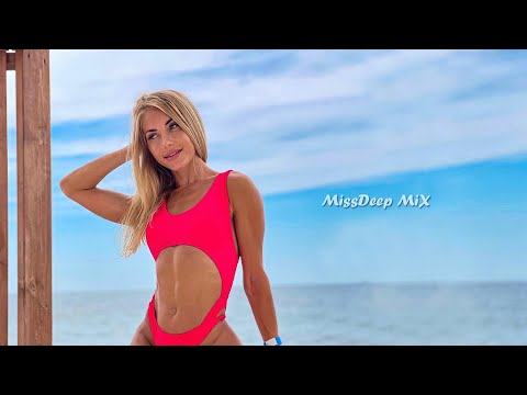 Shazam Girls Beach Summer Mix 2021 - Best Vocal Deep House Music Chill Out New Mix By MissDeep