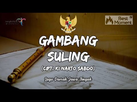GAMBANG SULING (Lagu Daerah Jawa Tengah) Lirik Lagu Wajib Nasional Indonesia | Musik Lyrics Video
