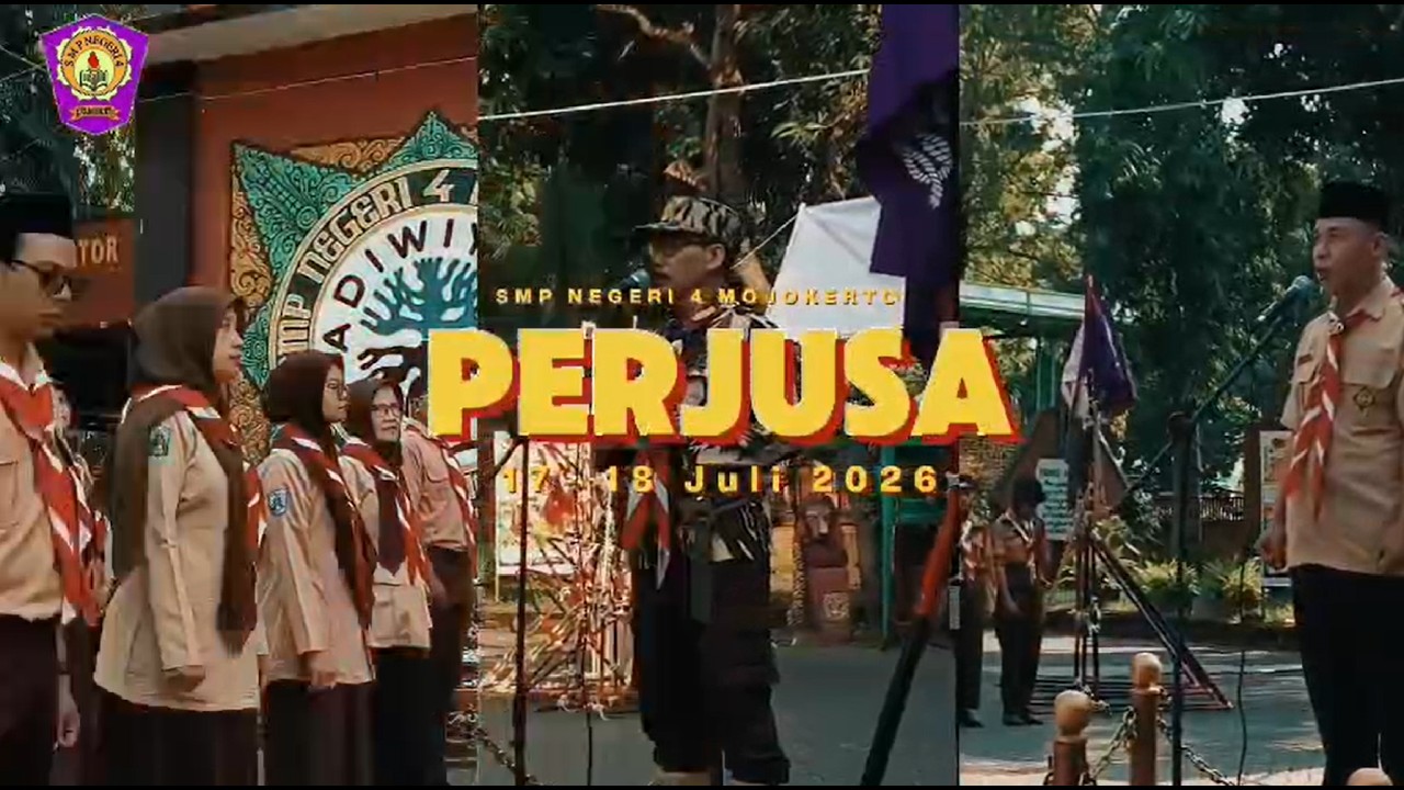 PERJUSA ||  SMPN 4 Mojokerto 17-18 Juli 2026
