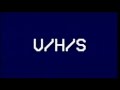 V/H/S (2012) Ending music video by The Death Set