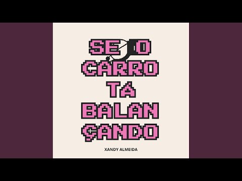 Se o carro tá balançando (Dutch House)