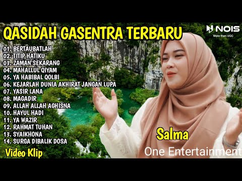 SHOLAWAT QASIDAH MERDU PENYEJUK HATI GASENTRA - BERTAUBATLAH, TITIP HATIKU - 363 FULL ALBUM