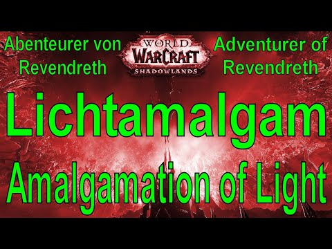 WoW - Lichtamalgam / Amalgamation of Light - Abenteurer von Revendreth / Adventurer of Revendreth