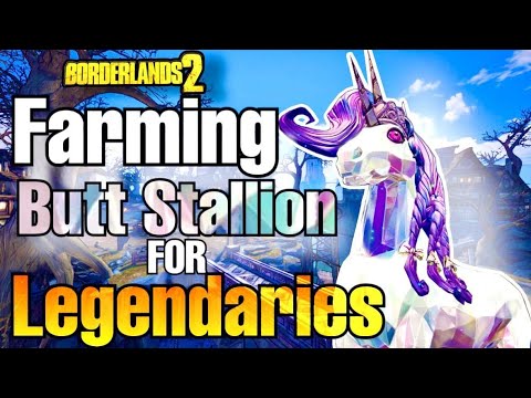 Borderlands 2 | Farming Butt Stallion For Legendaries