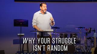 Why Your Struggle Isn't Random