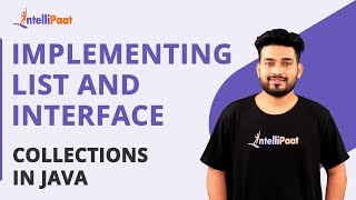 List Interface In Java | Implementing List Interface In Java | Java Collections | Intellipaat