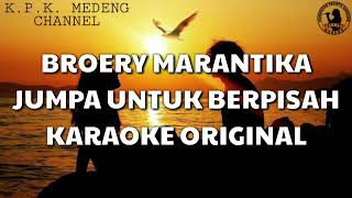 Download lagu Karaoke Broery Marantika - Jumpa Untuk Berpisah mp3