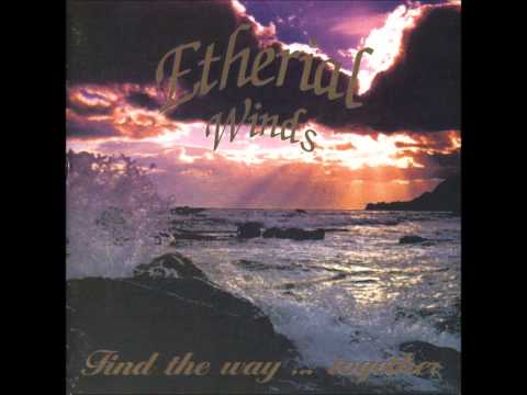 Etherial Winds - Can't You Sleep?