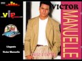 Llegaste - Victor Manuelle