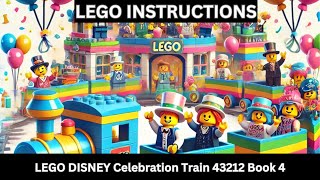 LEGO INSTRUCTIONS: Build the 43212 Disney Celebration Train! 🚂✨ (Step-by-Step Flip Through) Book 4