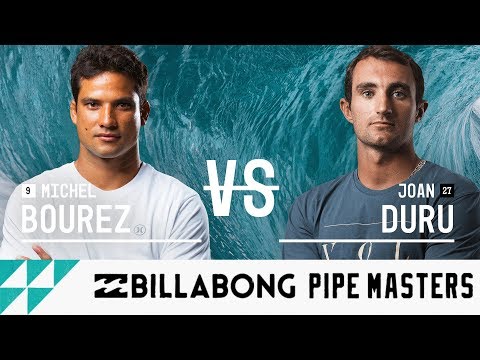Michel Bourez vs. Joan Duru - Round Two, Heat 12 - Billabong Pipe Masters 2017