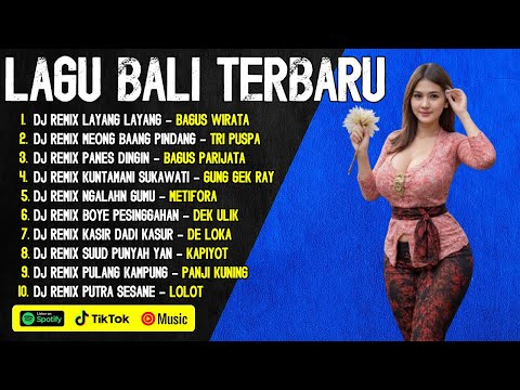 KUMPULAN LAGU BALI VERSI DJ REMIX 🎵 Lirik Lagu Bali Populer 🎵 Lagu Bali Terbaru 2024