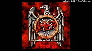 Slayer - Bloodline (Album Version)