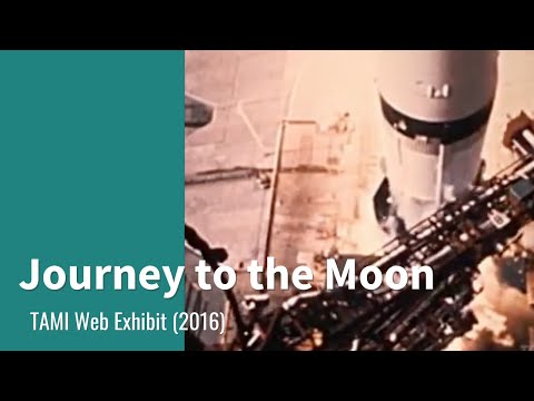 Journey to the Moon: TAMI Web Exhibit (2016)
