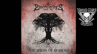 Bloodmores "The Seeds Of Seasons" (2019)