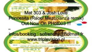 Mat 303 and Josh Love Princesita 2009 +++summer hit!!!+++