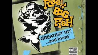 Reel Big Fish - Take on me
