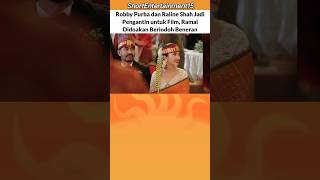 Download lagu Robby Purba dan Raline Shah Jadi Pengantin untuk Film, Ramai Didoakan Berjodoh Beneran mp3