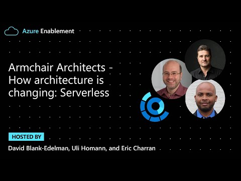 Armchair Architects: How architecture is changing – Serverless