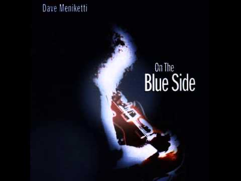 DAVE MENIKETTI - MAN'S WORLD