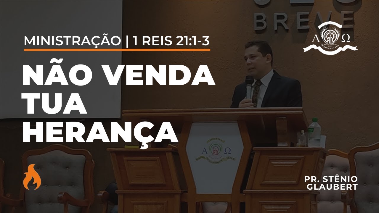 "Não venda tua herança" | Ministração 1 Reis 21:1-3