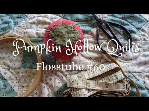 Flosstube #60 ~ Cross Stitch Progress, Sunny Days and a Mini Quilt Parade