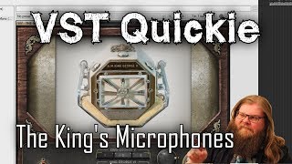Video thumbnail for The King's Microphones - VST Quickie by Pagefire