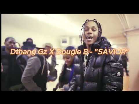 Dthang Gz X Dougie B - "SAVIOR" (Unoficial video)