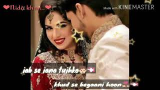 Jab💜 se jana tujhko  💜khud se begani hoon�