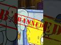 This Spongebob Episode Was BANNED Shorts Spongebob Banned Cartoon Spongebobsquarepants