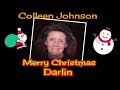 Merry Christmas Darlin - Colleen Johnson