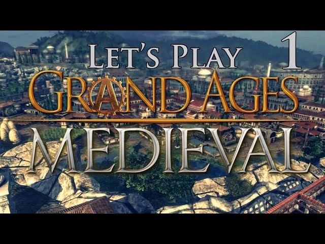 Grand Ages: Medieval