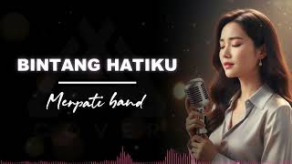 Download lagu BINTANG HATIKU _ MERPATI BAND _ AL COVER mp3