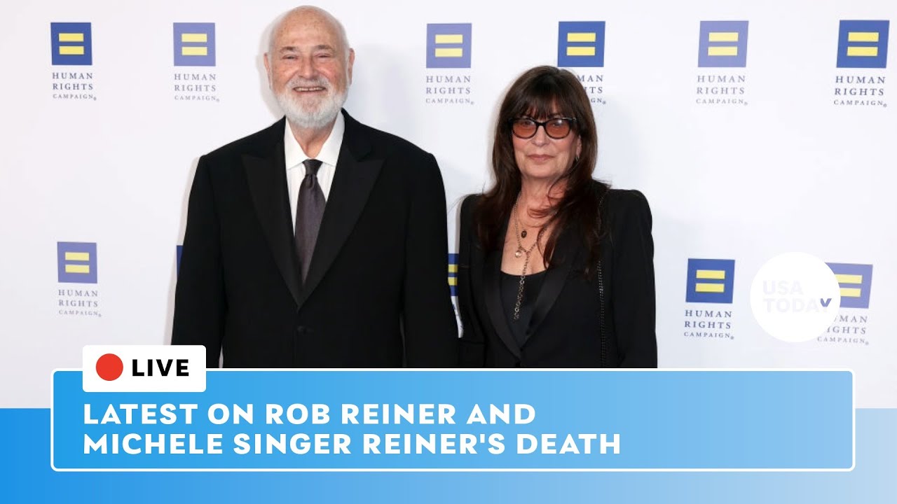 Watch live: Latest on Rob Reiner and Michele Singer Reiner's death