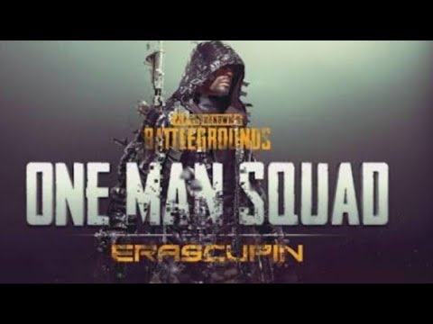 One man squad