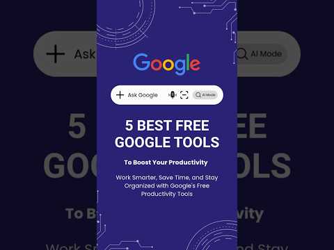 🚀 5 Best Free Google Tools to Boost Your Productivity!