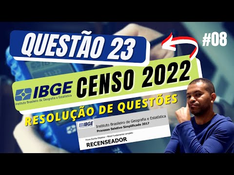 PROVA PARA RECENSEADOR 2017 | Resolução da questão 23 | CENSO 2022 | IBGE | Gráficos!
