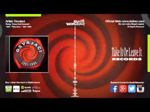 Osvajaci - Dusa Kad Izneveri