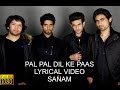 LYRICAL: Pal Pal Dil Ke Paas | Lyrical Video | Sanam